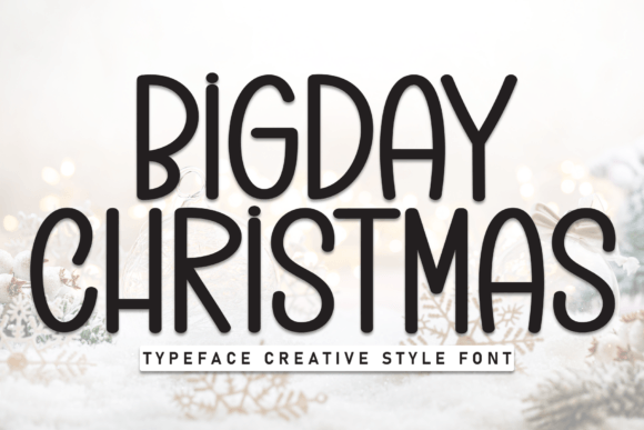 Bigday Christmas: A Festive Font for Editorial Magic