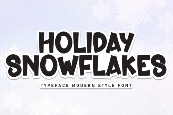 Font Choice That Adds Festive Flair: Holiday Snowflakes