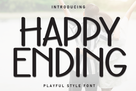Happy Ending: A Font That Elevates Your Brand
