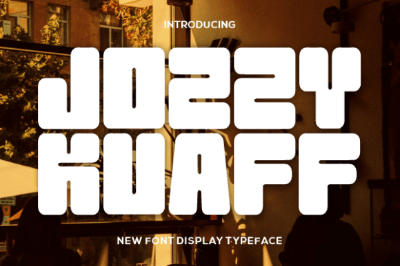 Jozzy Kuaff: A Font for Making an Impact