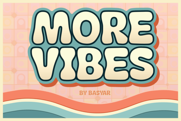 More Vibes: The Font That Brings Your Brand to Life