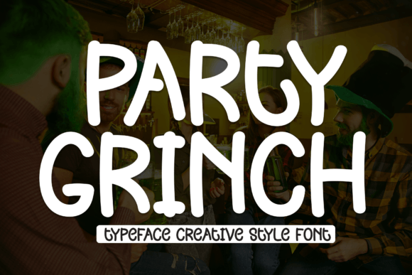 Party Grinch: A Font That Adds Personality to Your Brand