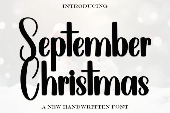 September Christmas: A Font That Elevates Branding