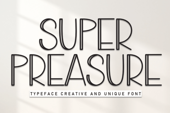 Super Preasure: A Bold Font for Creative Makers