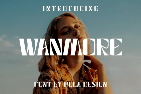 Wanmore: A Typeface That Breathes Life Into Your Craft